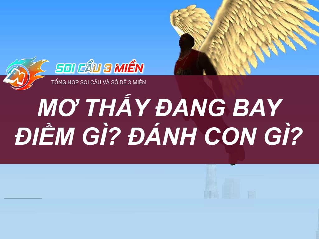 Mo Thay Dang Bay Diem Gi Danh Con Gi
